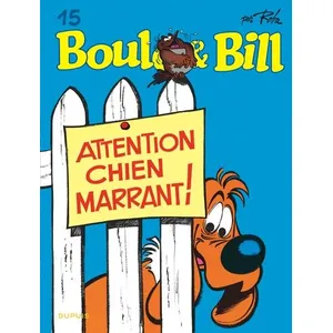 Dupuis Boule & Bill - Edition 2019 tome 15 - Attention Chien Marrant ! pas cher