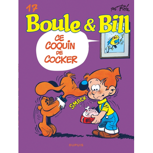 Boule et Bill - Tome 17 - Ce coquin de cocker (BOULE & BILL (DUPUIS) (17)) pas cher
