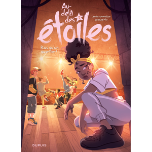 Dupuis Au-delà des étoiles - Tome 3 - Plus qu'un quartier ! pas cher
