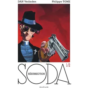 DUPUIS Soda - Hors série - T1/2 - Résurrection Tome (Auteur), Dan (Illustration) pas cher