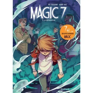 Comparateur de prix : DUPUIS Magic 7 tome 5 - Magic 7 - tome 5 - La séparation
