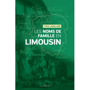 Geste Les noms de famille en Limousin pas cher