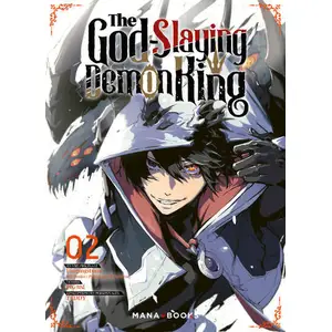 Mana Books Godslaying Demon King tome 2 - The Godslaying Demon King T02