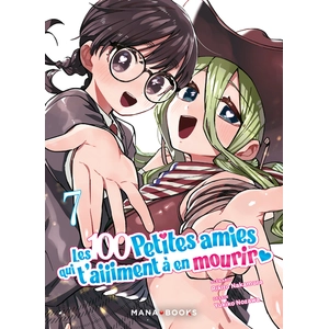 MANA BOOKS Les 100 petites amies qui t'aiiiment à en mourir tome 7