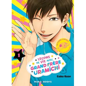 Comparateur de prix : Mana books Leçons de vie avec grand frère Uramichi T01