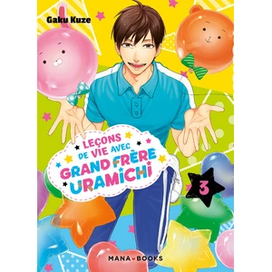 MANA BOOKS Leçons de vie avec grand frère Uramichi tome 3 pas cher