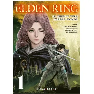 Mana Books Elden Ring : Le chemin vers l'Arbre-Monde T01 Nikiichi Tobita (Auteur)