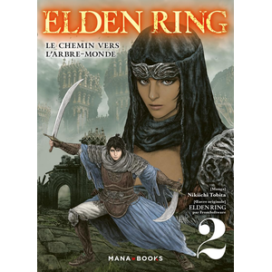 Comparateur de prix : Mana Books Elden Ring : Le chemin vers l'Arbre-Monde T02