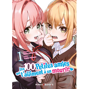 Comparateur de prix : Mana Books Les 100 petites amies qui t'aiiiment à en mourir T01