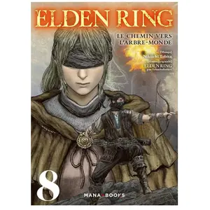 Mana Books Elden Ring : Le chemin vers l'Arbre-Monde T08 broché