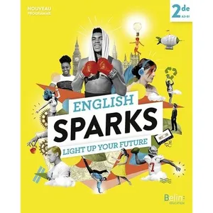 Comparateur de prix : Belin Éducation English Sparks Anglais 2de