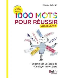 Comparateur de prix : Belin Éducation 1000 mots pour réussir