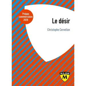 ISBN Le désir : prépas commerciales 2020 Christophe Cervellon pas cher