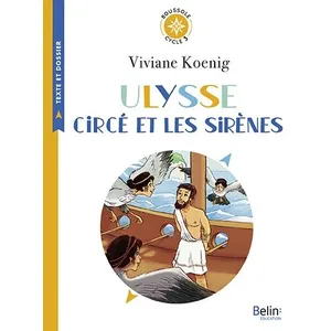 Comparateur de prix : Belin Éducation Ulysse, Circé et les sirènes