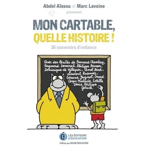 Belin Éducation Mon cartable quelle histoire !