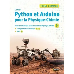 ISBN Belin Éducation Python et Arduino pour la physique-Chimie Lycée tronc commun pas cher