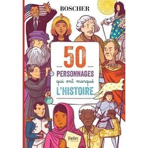 ISBN Belin Éducation 50 personnages qui ont marqué l'histoire pas cher