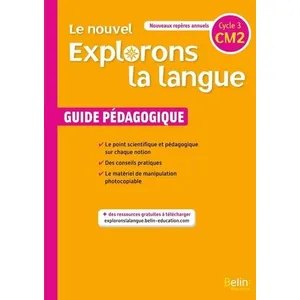Comparateur de prix : Belin Éducation Le nouvel Explorons la langue CM2 - Guide pédagogique 2020