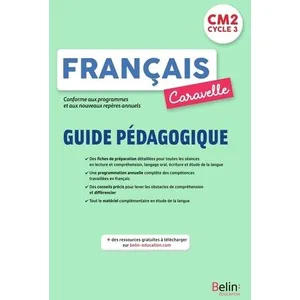 Comparateur de prix : Belin Éducation Caravelle CM2 - Guide pédagogique 2021