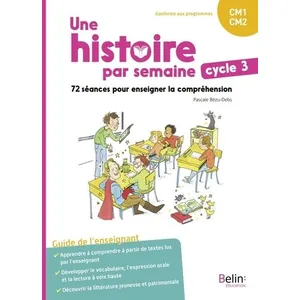 ISBN Une histoire par semaine cycle 3 (CM1-CM2) pas cher