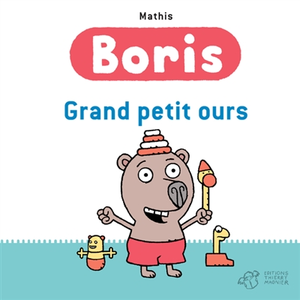 Comparateur de prix : Thierry Magnier Eds Boris, grand petit ours