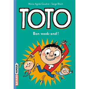 Tourbillon Bon week-end, Toto pas cher