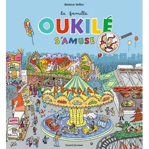 Comparateur de prix : Bayard Jeunesse La Famille Oukilé S'amuse !