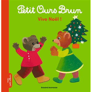 Comparateur de prix : Bayard Jeunesse Petit Ours Brun - Vive Noël !