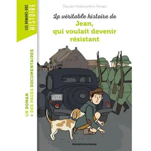 Comparateur de prix : Bayard Jeunesse La véritable histoire de Jean qui voulait devenir résistant
