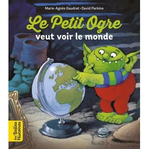 Comparateur de prix : Bayard Jeunesse Le Petit Ogre Veut Voir Le Monde