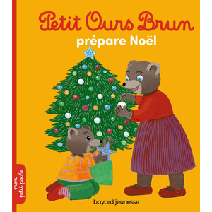Bayard Jeunesse Petit Ours Brun prépare Noël pas cher