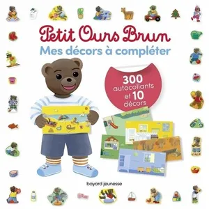 Bayard Jeunesse Mes décors à compléter Petit Ours Brun - 300 autocollants et 10 décors