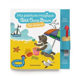 Bayard Jeunesse Les saisons - Ma peinture magique Petit Ours Brun pas cher