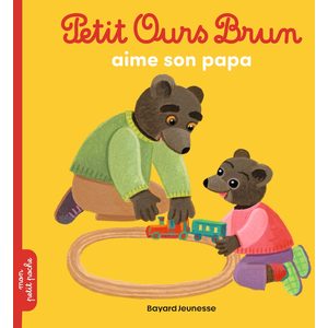 Comparateur de prix : Bayard Jeunesse Petit Ours Brun - Petit Ours Brun Aime Son Papa