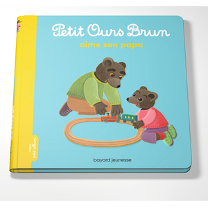 Bayard jeunesse Petit Ours Brun aime son papa pas cher