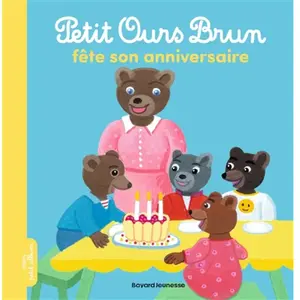Bayard Jeunesse Petit Ours Brun fête son anniversaire pas cher