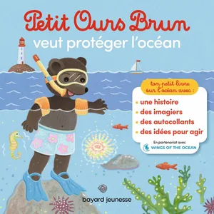 Bayard Jeunesse Petit Ours Brun veut protéger l'océan pas cher