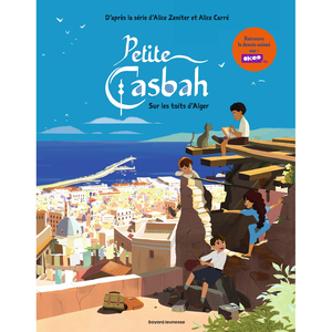 Bd Kids Petite casbah, Tome 01 - Sur les toits d'Alger (BD) pas cher