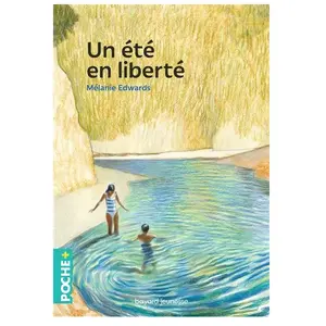 Bayard Jeunesse Un été en liberté pas cher