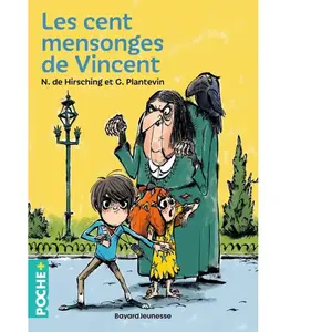 Bayard Jeunesse Les cent mensonges de Vincent Poche pas cher