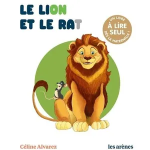 Les Arenes Eds Le Lion et le rat