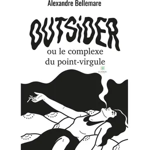 Le Lys Bleu Outsider ou le complexe du point-virgule pas cher