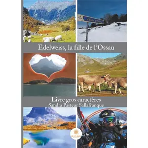 Le Lys Bleu Edelweiss, la fille de l'Ossau pas cher