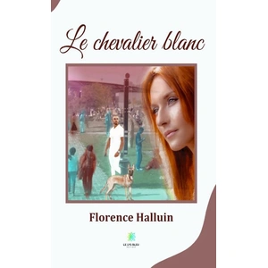 Comparateur de prix : Le Lys Bleu Le chevalier blanc