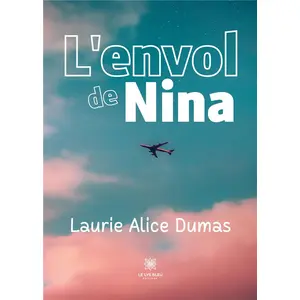 Comparateur de prix : Le Lys Bleu L'envol de Nina