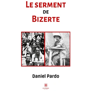 Le Lys Bleu Le serment de Bizerte broché pas cher
