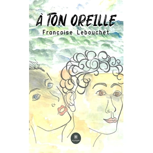Le Lys Bleu À ton oreille pas cher