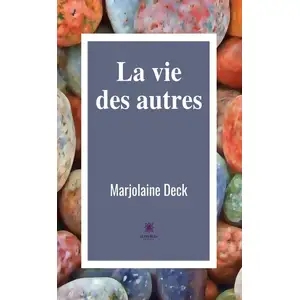 Le Lys Bleu La vie des autres pas cher