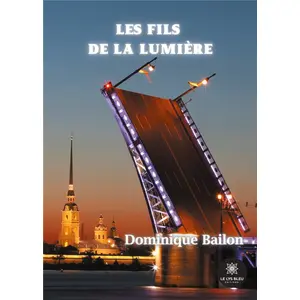 Le Lys Bleu Les Fils de la Lumière pas cher