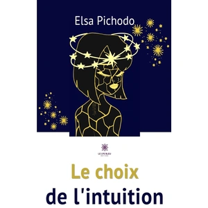 Le Lys Bleu Le choix de l'intuition pas cher